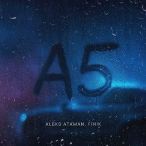 ALEKS ATAMAN, FINIK - A5